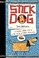 Cover of: Stick dog