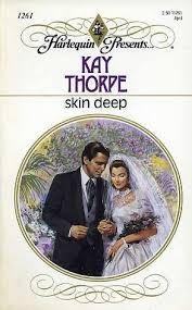 Skin Deep by Kay Thorpe