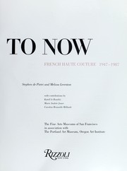 Cover of: New look to now : French haute couture, 1947-1987