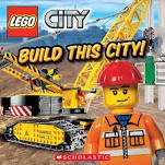 Cover of: Build this city! by Scholastic Inc.