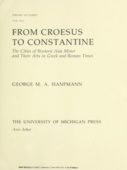 Cover of: From Croesus to Constantine: the cities of western Asia Minor and their arts in Greek and Roman times