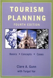 Cover of: Tourism planning by Clare A. Gunn