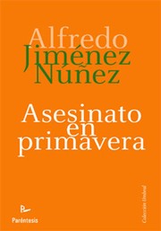 Cover of: Asesinato en primavera by 