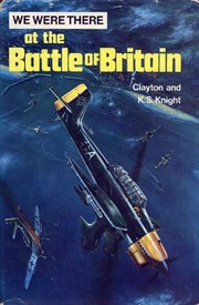 Cover of: We were there at the Battle of Britain