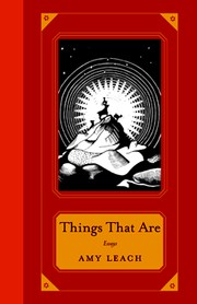 Things that are by Amy Leach