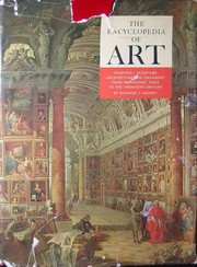 Cover of: The encyclopedia of art: painting, sculpture, architecture, and ornament : from prehistoric times to the twentieth century