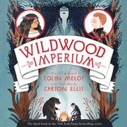 Cover of: Wildwood Imperium: Wildwood Chronicles #3