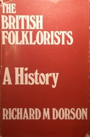 Cover of: The British folklorists: a history