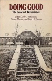 Cover of: Doing good by Willard Gaylin
