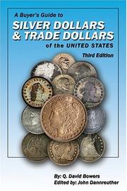Cover of: A Buyer's Guide to Silver Dollars & Trade Dollars of the United States by Q. David Bowers