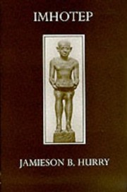Imhotep by Jamieson Boyd Hurry, Jamieson B. Hurry