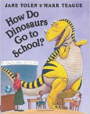 Cover of: How Do Dinasours Go to School? by 