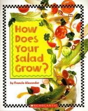 Cover of: How Does Your Salad Grow? by 