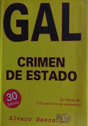 Cover of: GAL crimen de estado (1.982-1.995) by Alvaro Baeza
