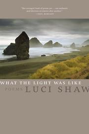 Cover of: What the Light Was Like: Poems