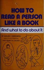 How to read a person like a book by Gerard I. Nierenberg