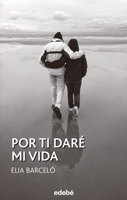Cover of: Por ti daré mi vida