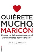 Cover of: Quiérete mucho, maricón by 