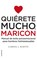Cover of: Quiérete mucho, maricón