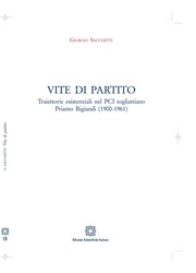 Cover of: Vite di partito: Traiettorie esistenziali nel PCI togliattiano. Priamo Bigiandi (1900-1961)
