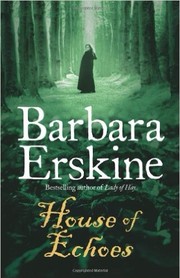 Cover of: House of echoes by Barbara Erskine