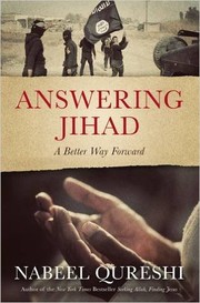 Cover of: Answering Jihad: A Better Way Forward