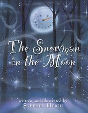 Cover of: The Snowman in the Moon by stephen Heigh
