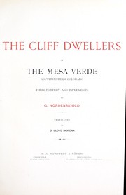 Cover of: The Cliff dwellers of the Mesa Verde, southwestern Colorado: their pottery and implements