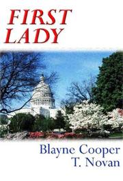 Cover of: First Lady by Blayne Cooper, T. Novan