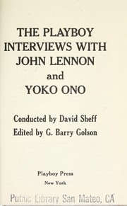The Playboy interviews with John Lennon and Yōko Ono by John Lennon