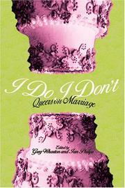 Cover of: I Do/I Don't: Queers on Marriage