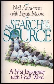 In Search of the Source by Neil Anderson
