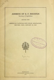 Cover of: Address of D. F. Houston, Secretary of Agriculture before the American National Live Stock Association, Denver, Colo., January 22, 1919