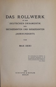 Cover of: Das Rollwerk in der deutschen Ornamentik des sechzehnten und siebzehnten Jahrhunderts