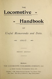 Cover of: The locomotive handbook of useful memoranda and data