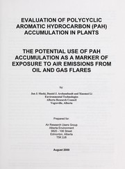Evaluation of polycyclic aromatic hydrocarbon (PAH) accumulation in plants by Jan J Slaski