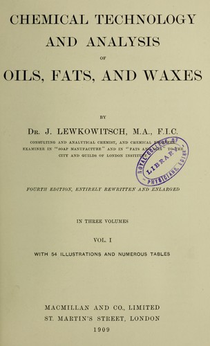Chemical technology and analysis of oils, fats, and waxes.
