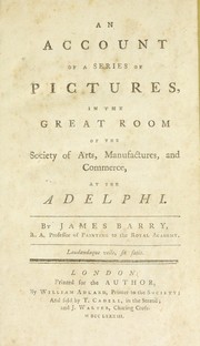 Cover of: An account of a series of pictures, in the great room of the Society of Arts, Manufactures, and Commerce, at the Adelphi