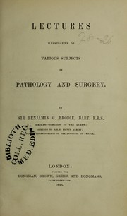 Cover of: Lectures illustrative of various subjects in pathology and surgery.