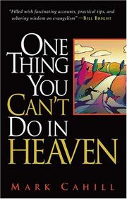 Cover of: One Thing You Can't Do in Heaven by Mark Cahill
