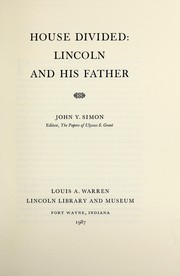 Cover of: House divided: Lincoln and his father