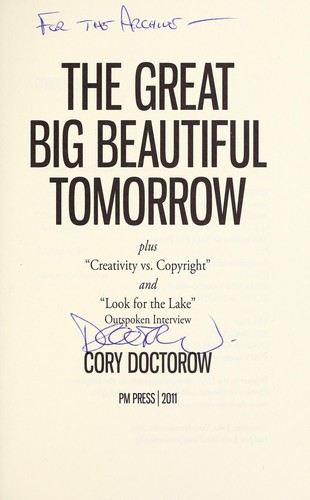 The great big beautiful tomorrow by Cory Doctorow
