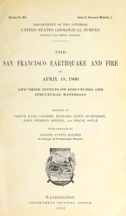 Cover of: The San Francisco earthquake and fire of April 18, 1906: and their effects on structures and structural materials