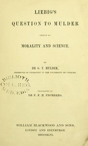Cover of: Liebig's question to Mulder tested by morality and science