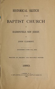Cover of: Historical sketch of the Baptist Church in Haddonfield, New Jersey, founded June 11th, 1818