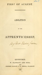 Cover of: First of August: Abolition of the apprenticeship
