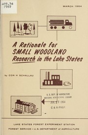 Cover of: A rationale for small woodland research in the Lake States