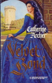 Velvet Bond by Catherine Archer