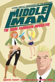 Cover of: The Middleman Volume 1: The Trade Paperback Imperative