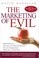 Cover of: The Marketing of Evil